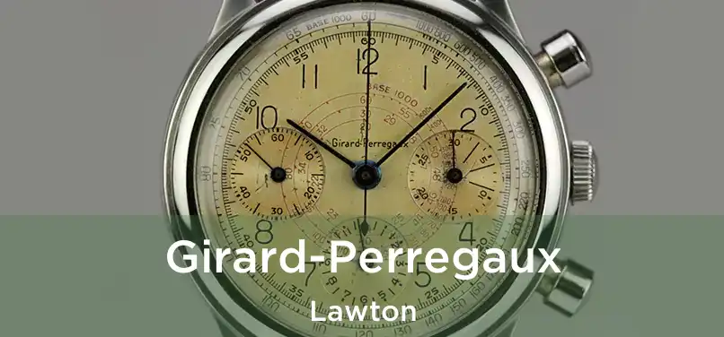 Girard-Perregaux Lawton